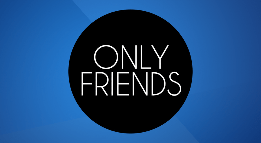 Only Friends