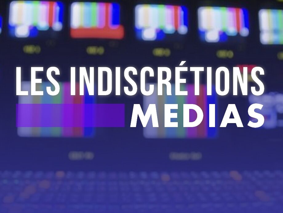 indiscrétions médias
