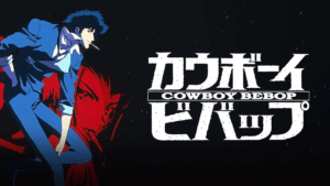 Cowboy Bebop 01