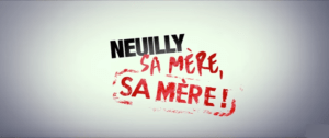 Neuilly sa mère