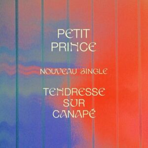 Petit Prince - Tendresse sur canapé