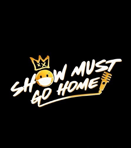 Show Must Go Home