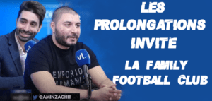 Les Prolongations avec la Family Football Club