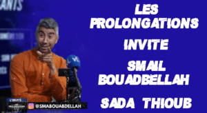 Les Prolongations invite Smaïl Bouabdellah et Sada Thioub